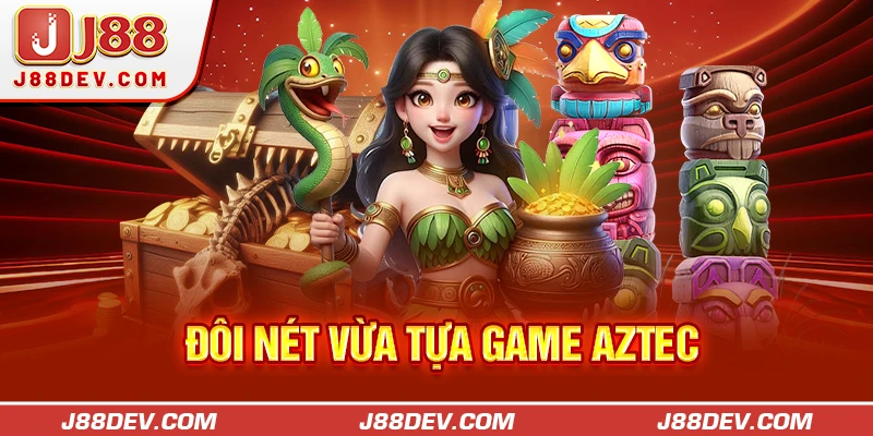 Đôi nét vừa tựa game Aztec